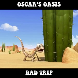 Oscar’s Oasis : Bad Trip | Kubet - Thầy Giáo Kubet