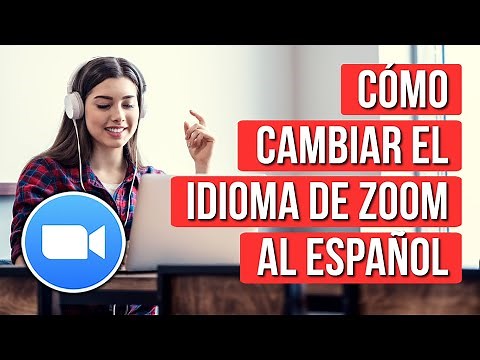 How to Change Zoom Language to Spanish