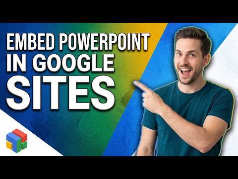 How To Embed PowerPoint In Google Sites [Easy Guide]