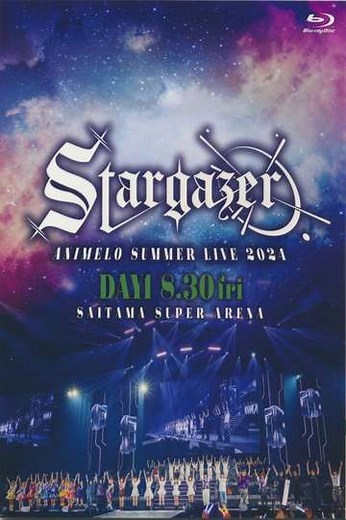 Animelo Summer Live 2024 -Stargazer- 8/30 - Movie