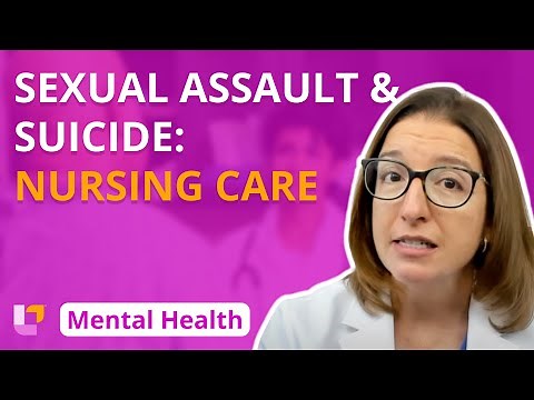 Sexual Assault and Suicidal Patients - Psychiatric Mental Health Nursing | ‪@LevelUpRN‬