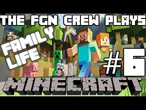 The FGN Crew Plays: Minecraft Family Life #6 - The Glass Fight (PC)