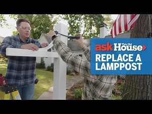 How to Replace a Lamppost | Ask This Old House