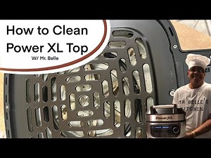 HOW TO CLEAN THE TOP Part Of THE POWER XL GRILL