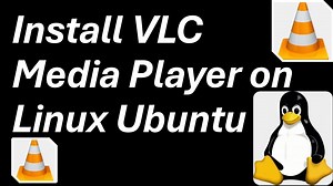 在Linux Ubuntu上安装免费的VLC媒体播放器 - 分步指南和教程_哔哩哔哩_bilibili