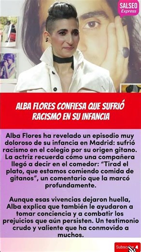 ALBA FLORES CONFIESA QUE SUFRIÓ RACISMO EN LA INFANCIA - “ME DECÍAN QUE COMÍA COMIDA DE GITANOS”