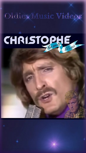Christophe ♫Les Mots bleus♫ 1974 🇫🇷 partie1/2 #chansonsfrançaises | Nos STARS Préférées