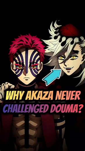 Why Akaza Never Challenged Douma🤯🔥 | Demon Slayer | Anime BLAH