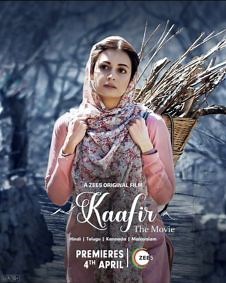 Kaafir 2025 | Kaafir Hindi Movie: Release Date, Cast, Story, Ott, Review, Trailer, Photos, Videos, Box Office Collection – Filmibeat