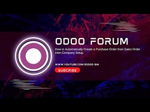How to Automatically Create a Purchase Order from Sales Order in Odoo | Inter-Company Setup