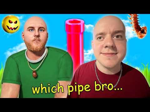 we went in a pipe...