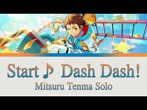 【ES!】Start♪ Dash Dash! | Mitsuru Tenma Solo【ENG/ROM】
