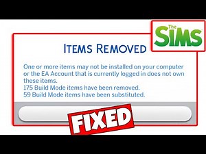 How To Fix "Items Removed" Error In The Sims