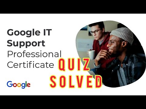 Wireless Channel COURSERA week 5 and 6 Quiz solutions - Google IT Support