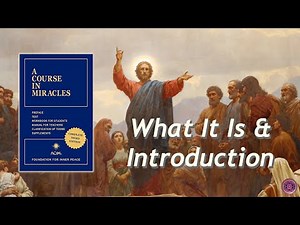 What is A Course In Miracles? | ACIM Introduction and Explanation