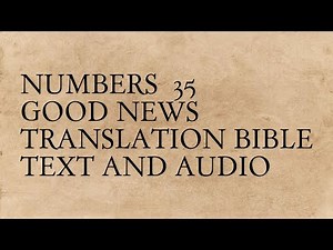 Numbers 35 - Good News Translation Bible - Text And Audio