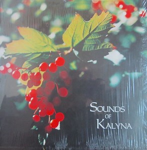 Kalyna Girls Choir, Kalyna Orchestra - Sounds Of Kalyna