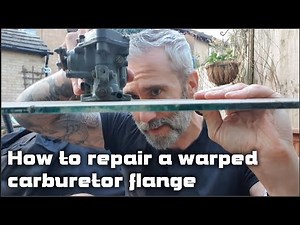 How to repair a warped carburetor mounting flange