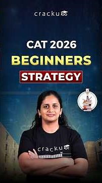 How to Start CAT Exam Preparation | CAT 2026 Preparation Strategy for Beginners