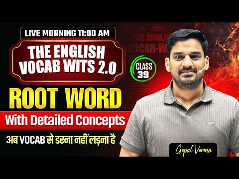 The English Vocab Wits Batch 2.0 | Root Word Class 39 | Gopal Verma #ssccgl #vocabulary #ssc