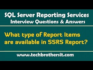 What type of Report Items are available in SSRS Report-SSRS Interview Questions and Answers