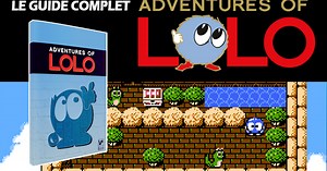 Guide Complet Adventures of Lolo