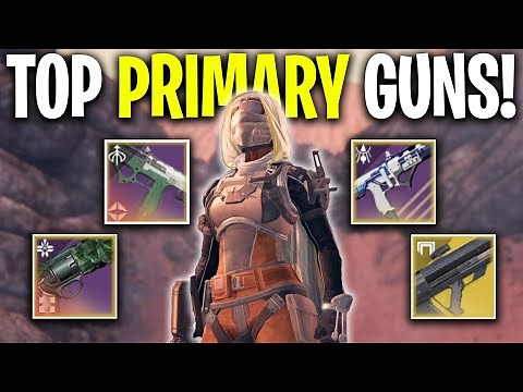 TOP/BEST PRIMARY Weapons TO HAVE In Destiny 2 RIGHT NOW | Weapon Guide Heresy Season