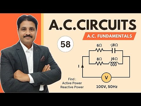 A.C. CIRCUIT | A.C. FUNDAMENTALS | SOLVED PROBLEMS OF A.C. CIRCUIT | LECTURE 58