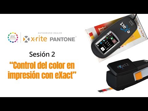 Sesión 2 - Programa "Control de color en impresión con eXact" | Asc Color Consulting