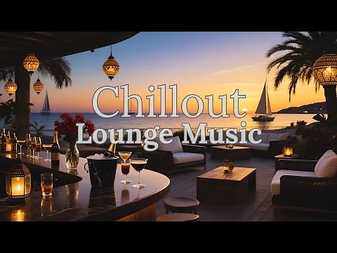 Chill Out Lounge Mix 2025 | Sunset ☕ Smooth Lounge Café Grooves for Calm & Relax