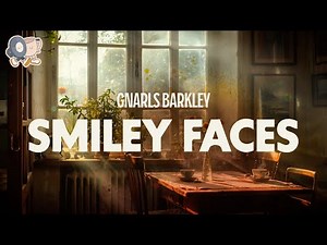 Gnarls Barkley ~ Smiley Faces (Lyrics)
