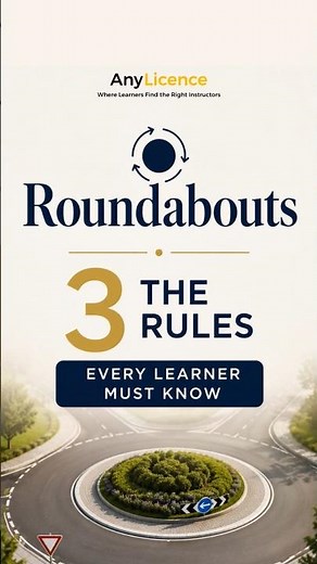 Roundabouts: The 3 Rules Every Learner Driver Must Know 🚗
