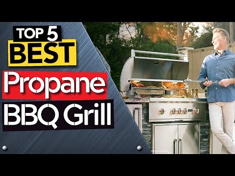✅ TOP 5 Best Propane BBQ Grill: Today’s Top Picks