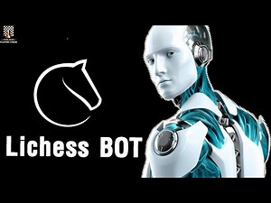Hướng Dẫn Tạo Bot Đánh Cờ Trên Lichess Cực Ngầu, Cực Dễ, Ai Cũng Làm Được - TungJohn Playing Chess