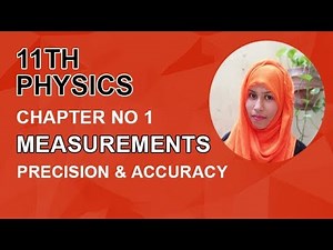 FSC Physics book 1, Ch 1, Precision & Accuracy -Inter Part 1 Physics.