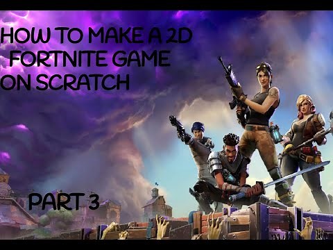 How to make a 2d fortnite like game on scratch PART 3
