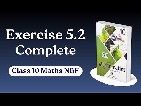 Class 10 Maths Chapter 5 Exercise 5.2 new book NBF - Ex 5.2 - class 10 math new syllabus - FBISE