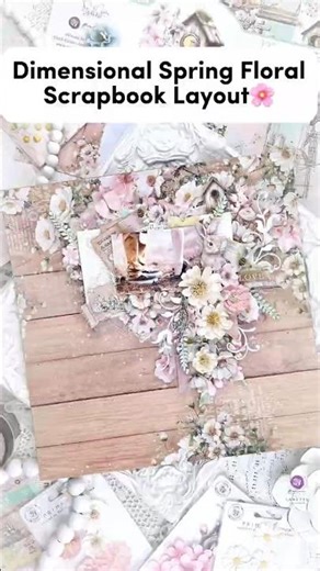 Wait Till You See This Come Together!Layered Spring Scrapbook Layout| So detailed, so pretty 🤩 #diy