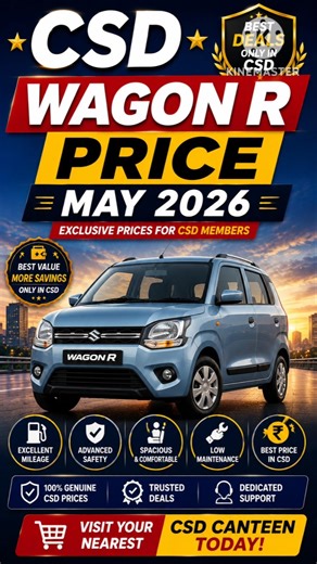 CSD WAGON R PRICE | MAY 2026 | LATEST CSD 🚗 PRICE
