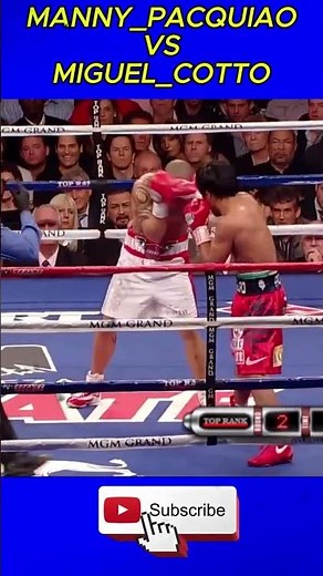 MANNY_PACQUIAO VS MIGUEL_COTTO