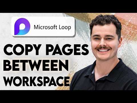 How To Copy Pages Between Workspaces In Microsoft Loop [2026 Guide]