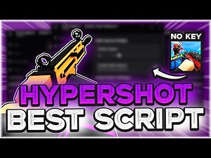 HYPERSHOT SCRIPT | Silent Aimbot, Hitbox Expander, Aimbot, Auto Kill, ESP, OP, No Key | 2025 Roblox
