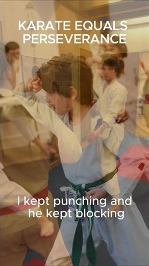 Karate Equals Perseverance