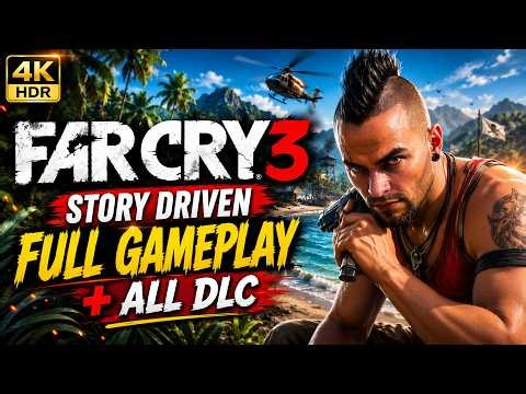 Far Cry 3 Full Gameplay Walkthrough + All DLC (4K HDR) No Commentary