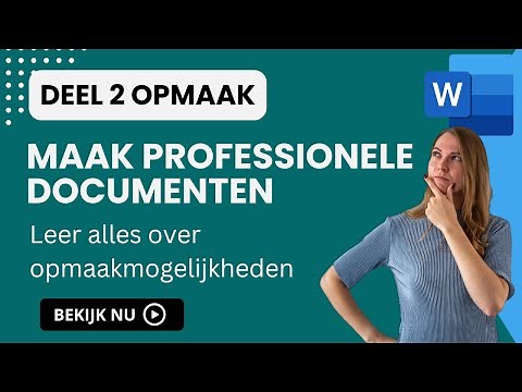 Word voor Beginners Deel 2 - Opmaak mogelijkheden