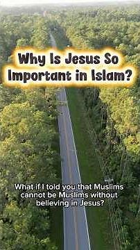Why Is Jesus So Important in Islam? | What Muslims Really Believe About Jesus