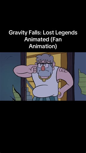 Gravity Falls: Lost Legends Fan Animation Overview