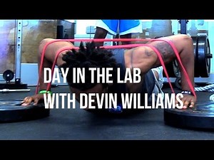 Day In The Lab With Devin Williams, Resistance Bands & Basket Attack Workout
