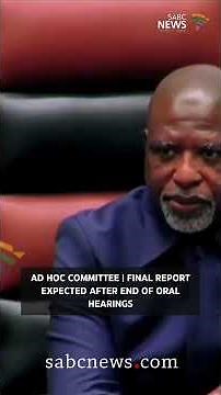 Final report expected after oral hearings. #sabcnews #adhoc