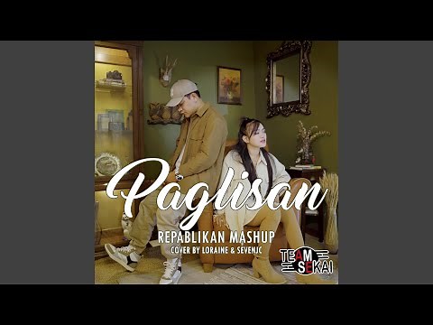 Paglisan Repablikan Mashup